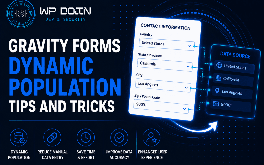 Gravity Forms dynamic population tips and tricks