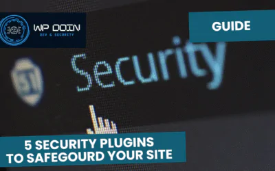 5 Security Plugins to Safeguard WordPress