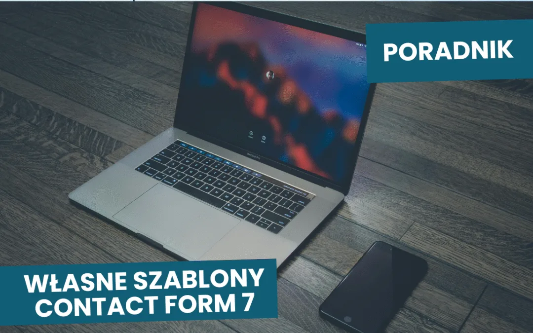 Contact Form 7 – własne szablony