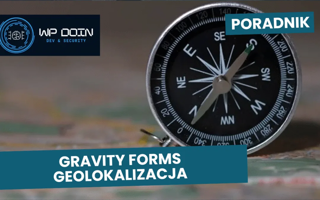 Gravity Forms Geolokalizacja