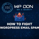 How to Fight WordPress Email Spam WordPress Email Spam